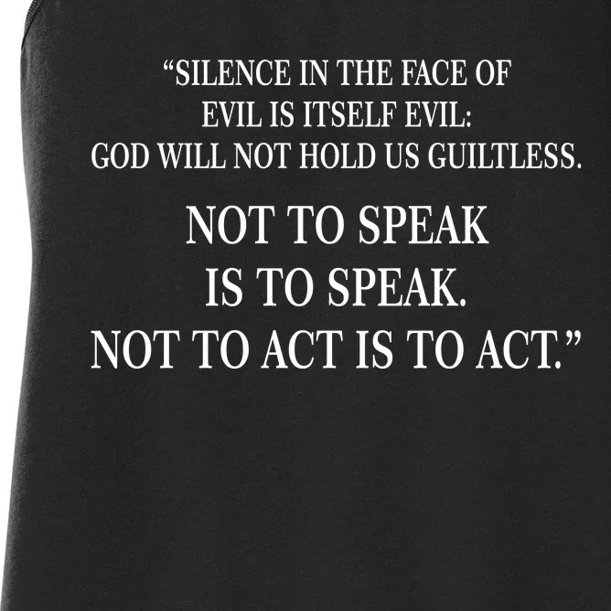 Silence In The Face Of Evil Quote Women's Racerback Tank