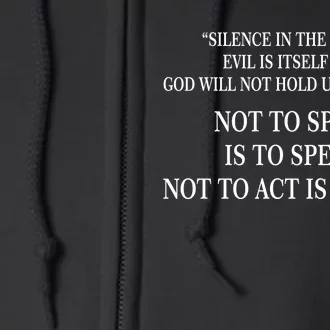 Silence In The Face Of Evil Quote Full Zip Hoodie