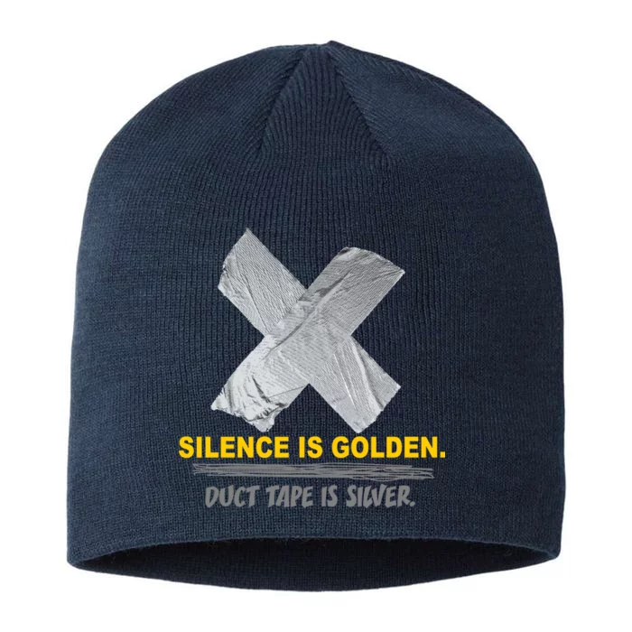 Silence Is Golden Duct Tape Is Silver 8 1/2in Sustainable Knit Beanie