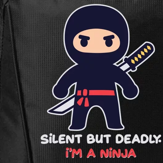 Silent But Deadly I'm A Ninja City Backpack