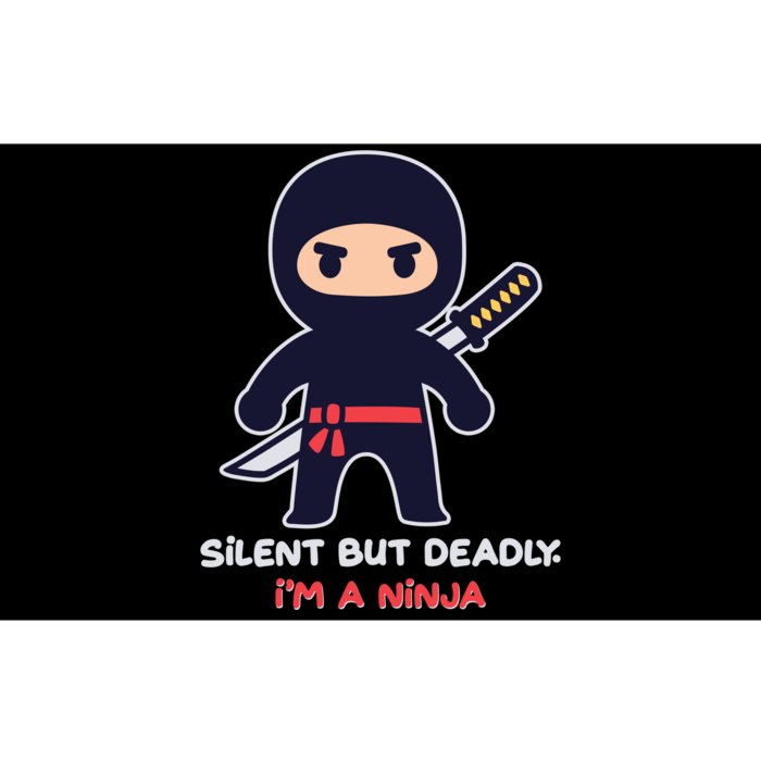 Silent But Deadly I'm A Ninja Bumper Sticker