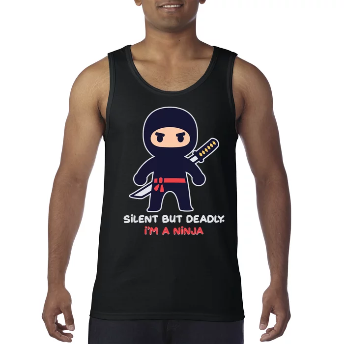 Silent But Deadly I'm A Ninja Tank Top