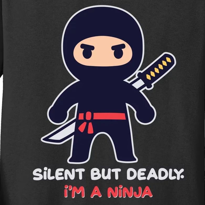 Silent But Deadly I'm A Ninja Kids Long Sleeve Shirt