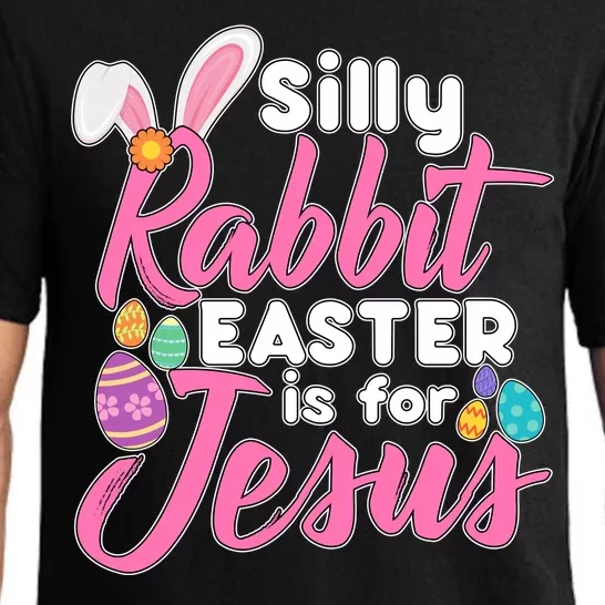 Silly Rabbit Easter Is For Jesus Pajama Set