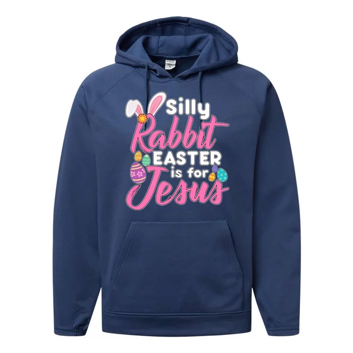 Silly Rabbit Easter Is For Jesus Performance Fleece Hoodie