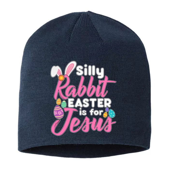 Silly Rabbit Easter Is For Jesus 8 1/2in Sustainable Knit Beanie