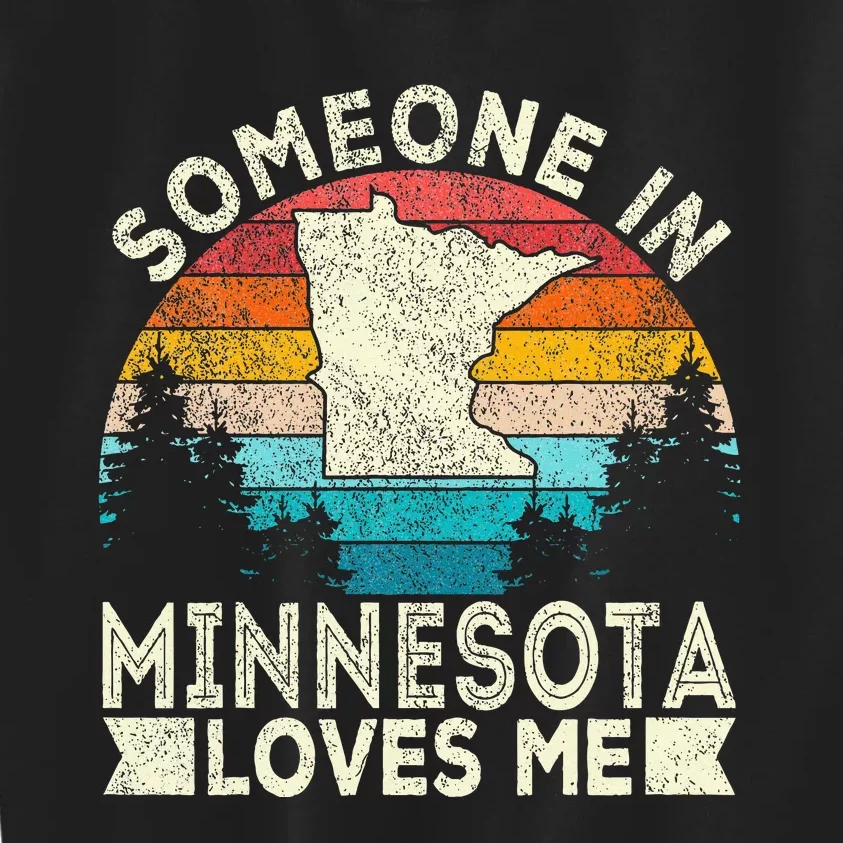 Someone In Minnesota Loves Me Retro Minnesota Kids Sweatshirt