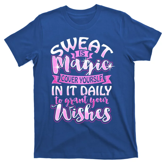 Sweat Is Magic Loves Yoga Practice Yogi Quote Namaste Zen Gift T-Shirt