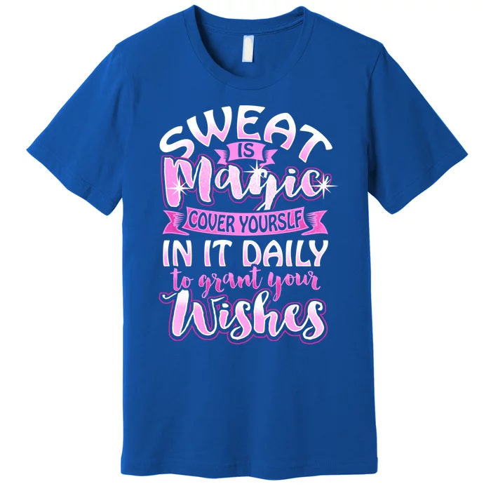 Sweat Is Magic Loves Yoga Practice Yogi Quote Namaste Zen Gift Premium T-Shirt