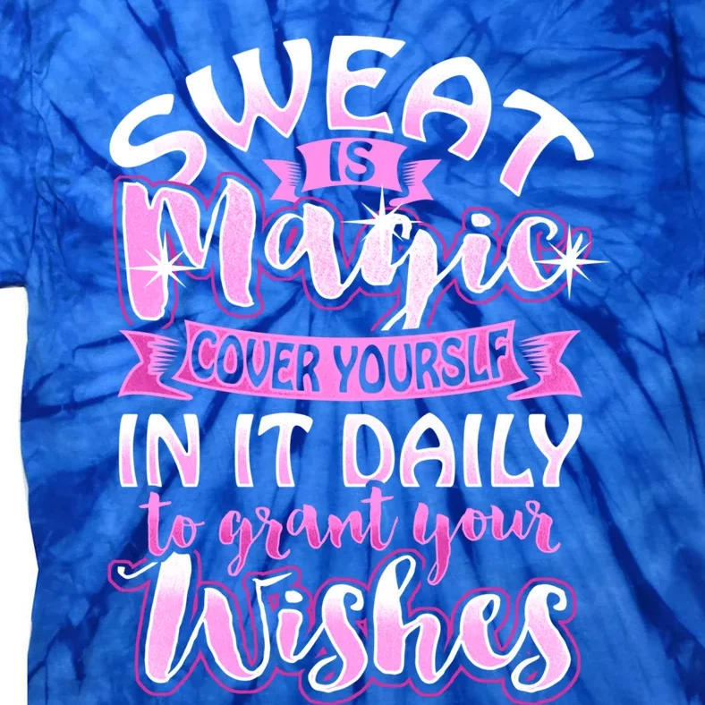 Sweat Is Magic Loves Yoga Practice Yogi Quote Namaste Zen Gift Tie-Dye T-Shirt