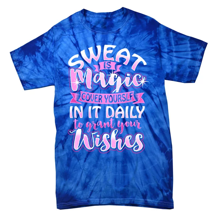 Sweat Is Magic Loves Yoga Practice Yogi Quote Namaste Zen Gift Tie-Dye T-Shirt