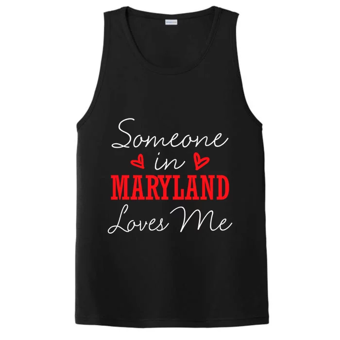 Someone In Maryland Loves Me Relationship Couple Cool Gift Performance Tank