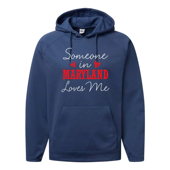 Someone In Maryland Loves Me Relationship Couple Cool Gift Performance Fleece Hoodie