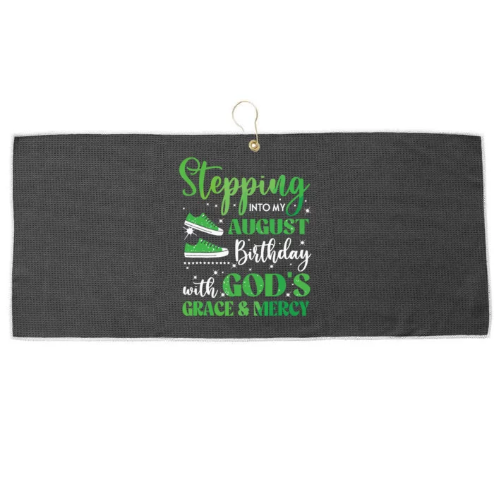 Stepping Into My August Birthday Grace And Mercy Large Microfiber Waffle Golf Towel