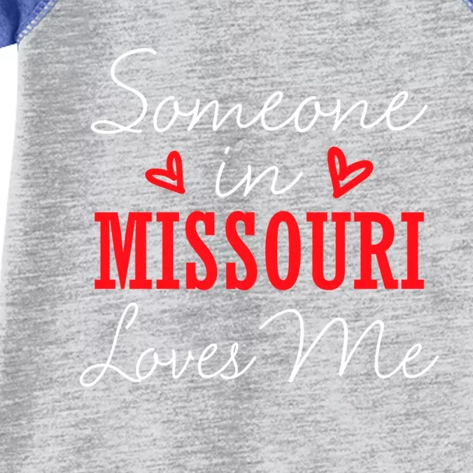 Someone In Missouri Loves Me Relationship Couple Funny Gift Infant Baby Jersey Bodysuit