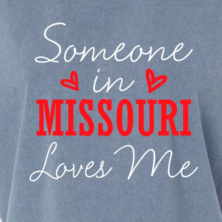 Someone In Missouri Loves Me Relationship Couple Funny Gift Garment-Dyed Women's Muscle Tee