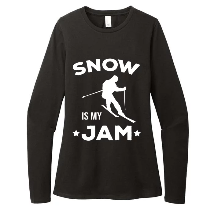 Snow Is My Jam Skiing Lover Sports Ski Instructor Skier Funny Gift Womens CVC Long Sleeve Shirt