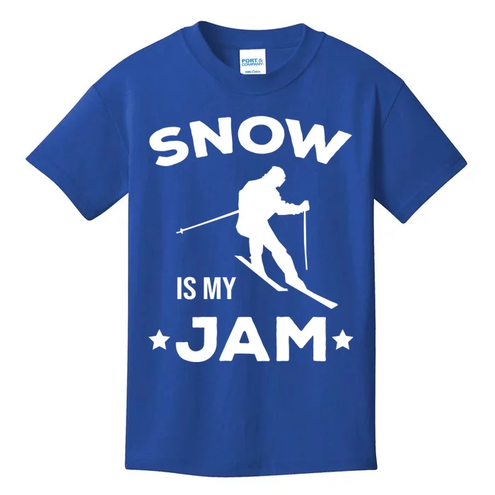 Snow Is My Jam Skiing Lover Sports Ski Instructor Skier Funny Gift Kids T-Shirt