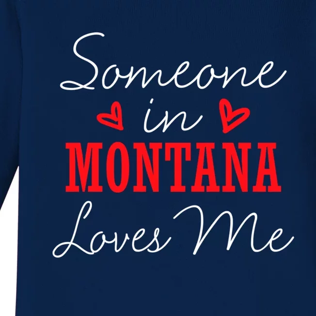 Someone In Montana Loves Me Relationship Couple Helena Funny Gift Baby Long Sleeve Bodysuit