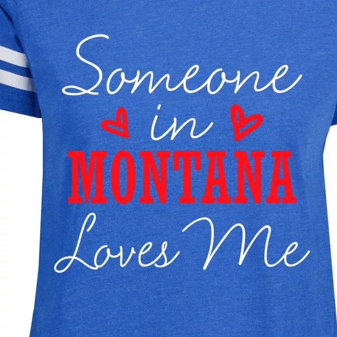 Someone In Montana Loves Me Relationship Couple Helena Funny Gift Enza Ladies Jersey Football T-Shirt