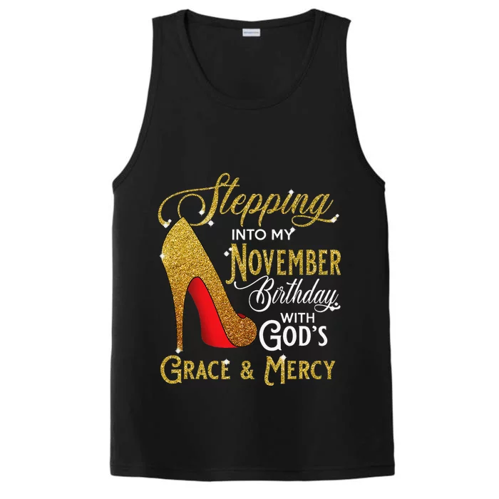 Stepping Into My November Birthday With Gods Grace And Mercy Performance Tank