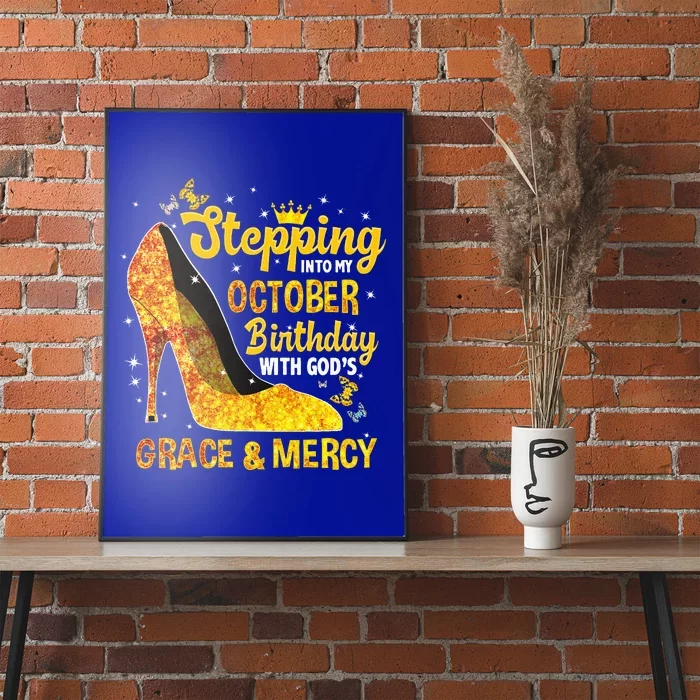 Stepping Into My October Birthday With Gods Grace and Mercy Poster