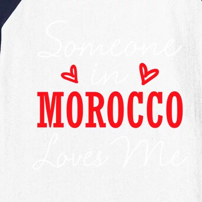 Someone In Morocco Loves Me Relationship Couple Rabat Funny Gift Baseball Sleeve Shirt