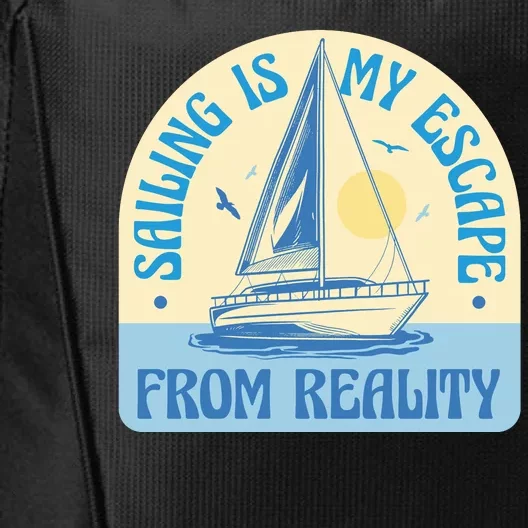 Sailing Is My Escape From Reality City Backpack