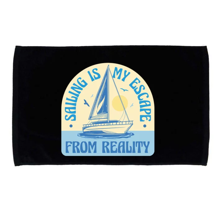 Sailing Is My Escape From Reality Microfiber Hand Towel