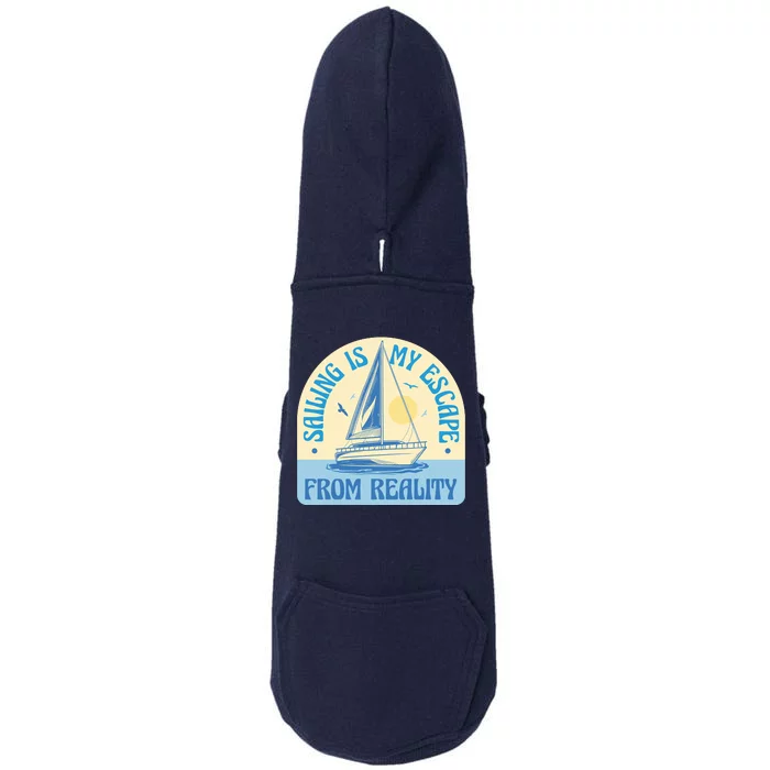 Sailing Is My Escape From Reality Doggie 3-End Fleece Hoodie