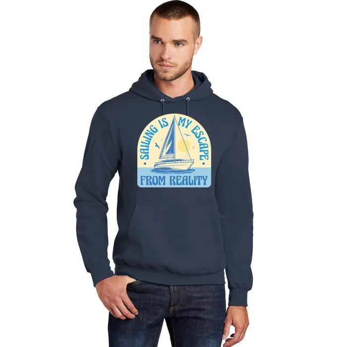 Sailing Is My Escape From Reality Hoodie