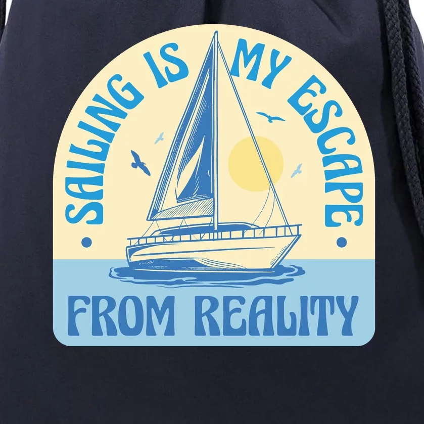 Sailing Is My Escape From Reality Drawstring Bag