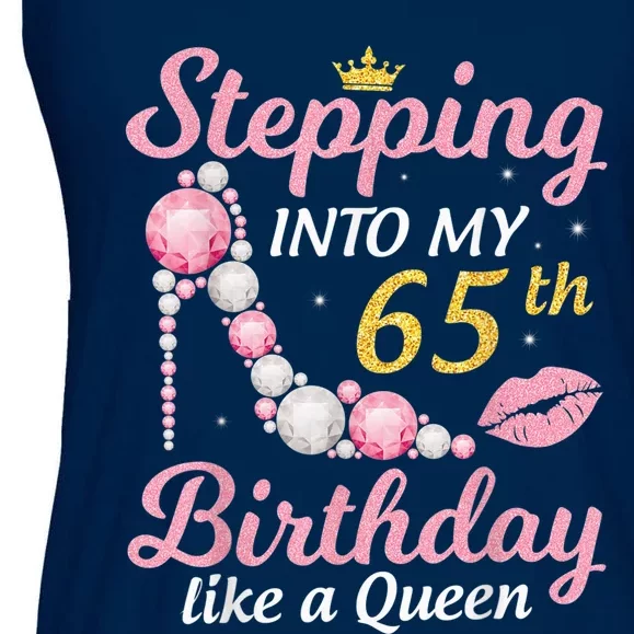 Stepping Into My 65th Birthday Like A Queen Happy To Me Mom Ladies Essential Flowy Tank