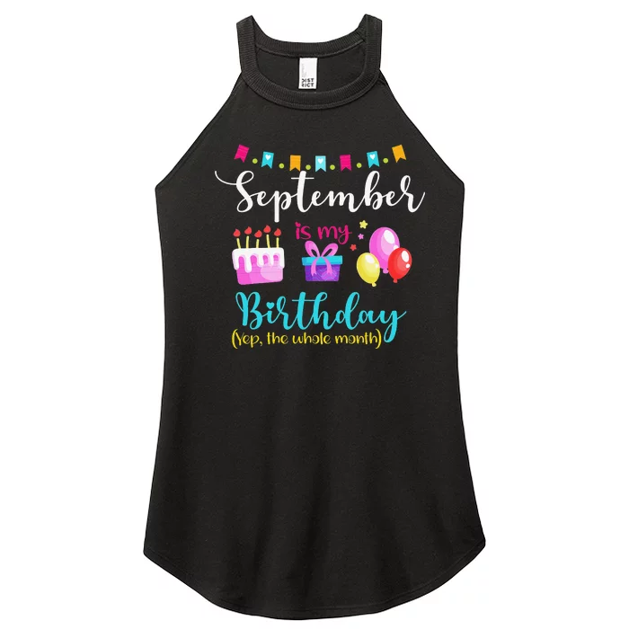 September is My Birthday The Whole Month September Bday Women’s Perfect Tri Rocker Tank