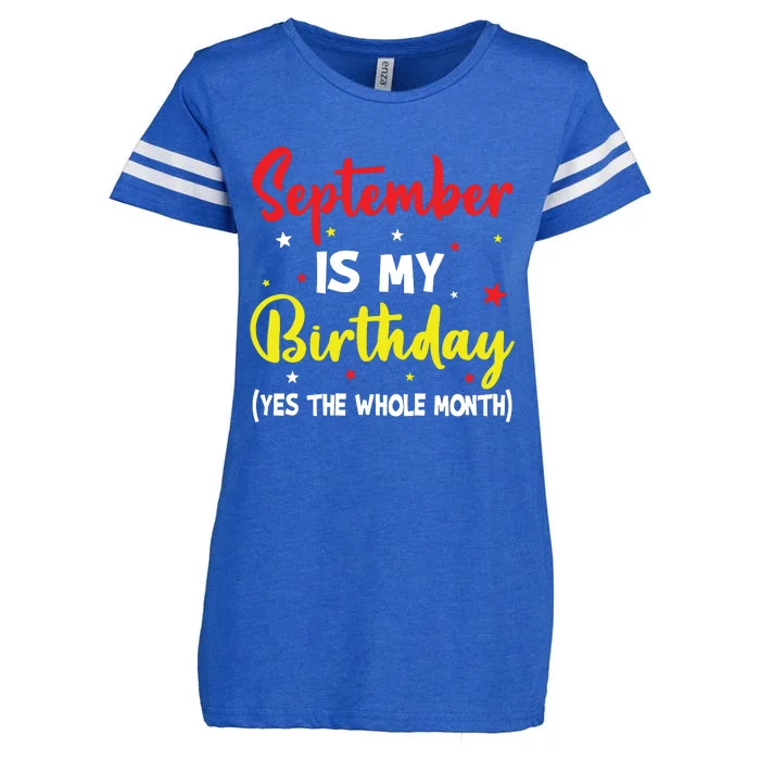 September Is My Birthday The Whole Month September Birthday Enza Ladies Jersey Football T-Shirt