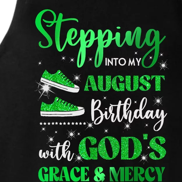 Stepping Into My August Birthday With Gods Grace And Mercy Ladies Tri-Blend Wicking Tank