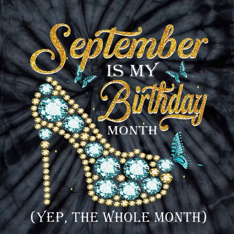 September Is My Birthday The Whole Month September Diamond Tie-Dye T-Shirt