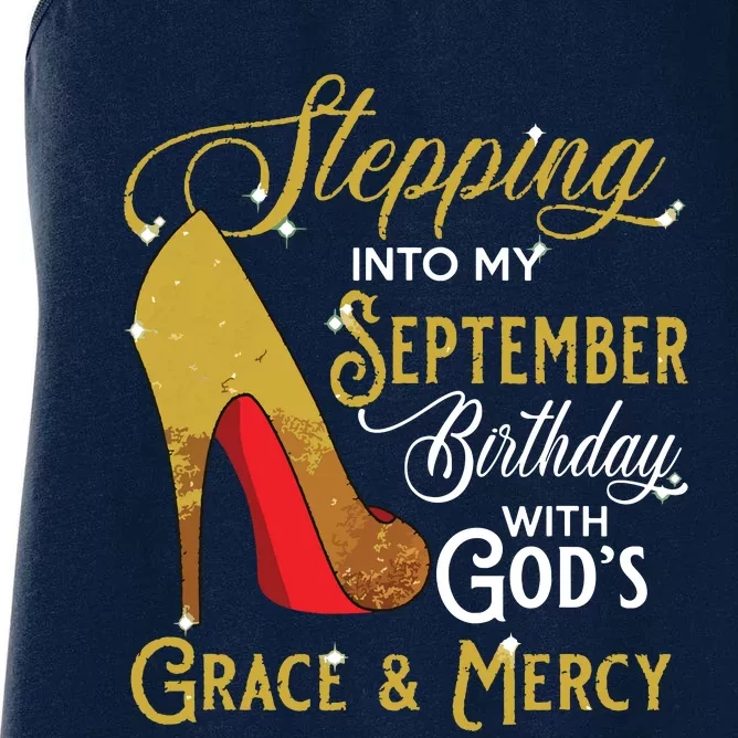 Stepping Into My September Birthday With Gods Grace Mercy Women's Racerback Tank