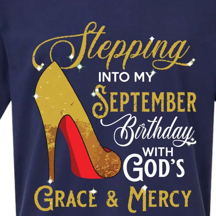 Stepping Into My September Birthday With Gods Grace Mercy Sueded Cloud Jersey T-Shirt