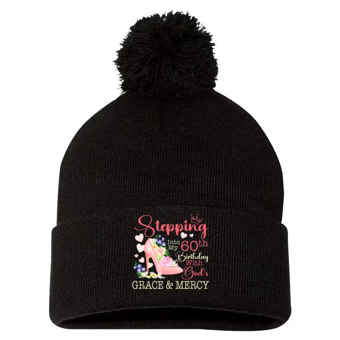 Stepping into My 60th Birthday with God's Grace & Mercy 1963 Pom Pom 12in Knit Beanie