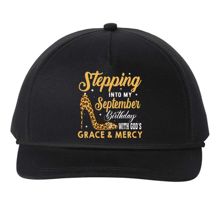 Stepping Into My September Birthday With God Grace And Mercy Snapback Five-Panel Rope Hat