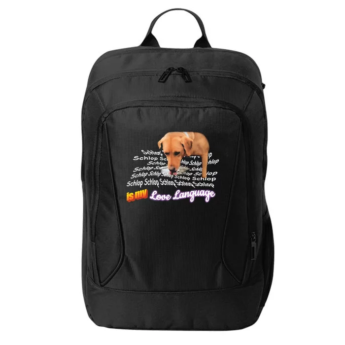 Schlop Is My Love Language Dog Drinking Water Meme City Backpack