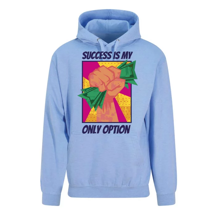 Success Is My Only Option Money Unisex Surf Hoodie