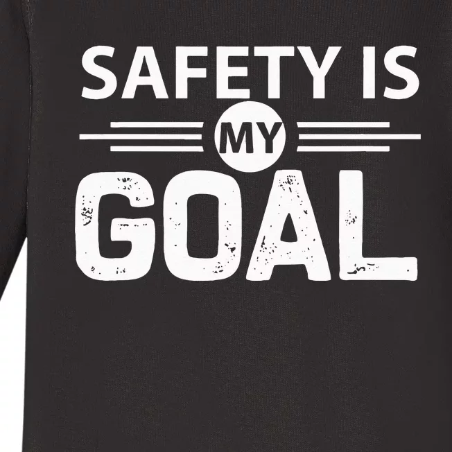 Safety Is My Goal Safety Specialist Baby Long Sleeve Bodysuit