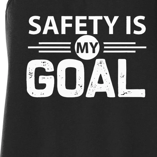 Safety Is My Goal Safety Specialist Women's Racerback Tank