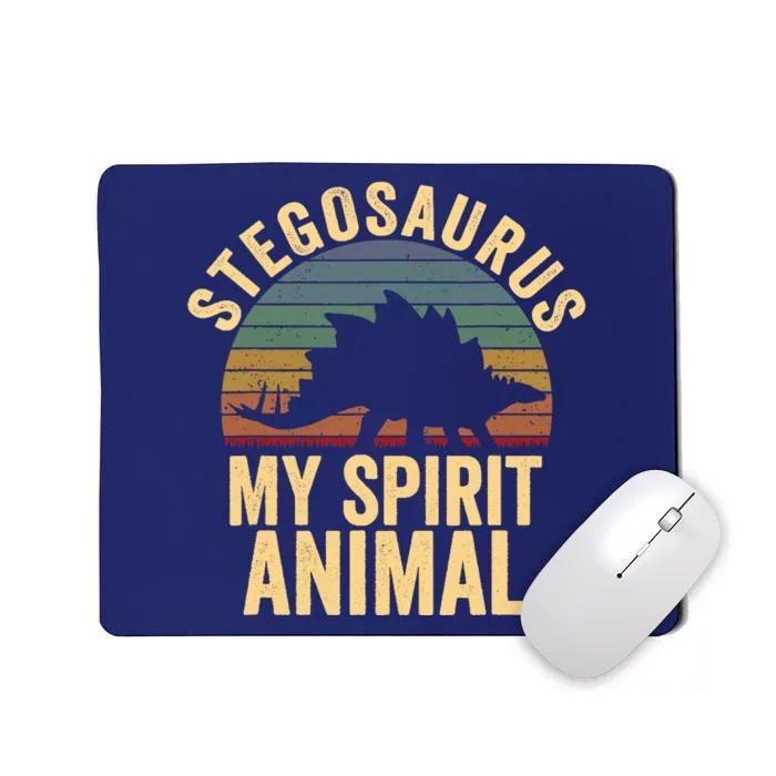 Stegosaurus Is My Spirit Animal Dinosaur Lovers Gift Mousepad