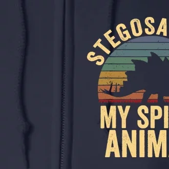 Stegosaurus Is My Spirit Animal Dinosaur Lovers Gift Full Zip Hoodie