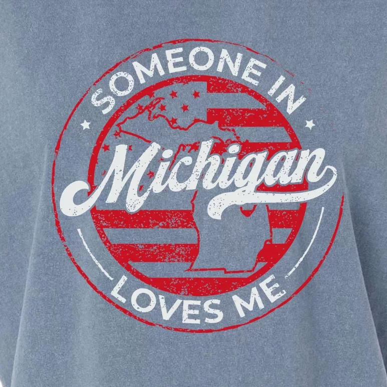 Someone In Michigan Loves Me Michigan Garment-Dyed Women's Muscle Tee