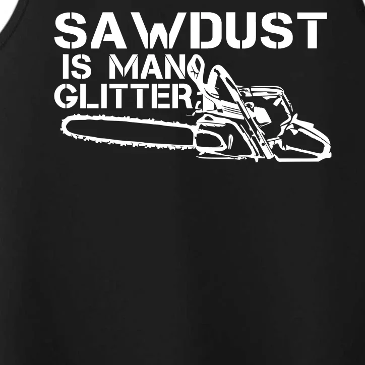 Sawdust Is Man Glitter Performance Tank