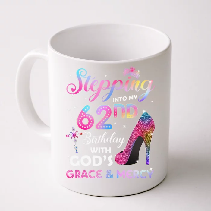 Stepping Into My 62nd Birthday Gift Women 62 Years Old Pumps Front & Back Coffee Mug